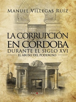 cover image of La corrupción en Córdoba durante el siglo XVI